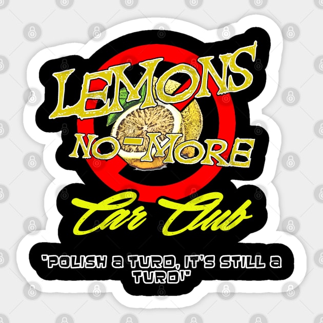 Lemons No More Car Club Sticker by FnWookeeStudios